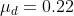 \mu_d=0.22