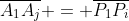 overline{A_{1}A_{j}} = overline{P_{1}P_{i}}