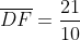 overline{DF}=frac{21}{10}