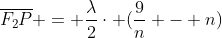 overline{F_2P} = frac{lambda}{2}cdot (frac{9}{n} - n)