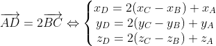 \overrightarrow{AD}=2\overrightarrow{BC}\Leftrightarrow \left\{\begin{matrix} x_{D}=2(x_{C}-x_{B})+x_{A}\\ y_{D}=2(y_{C}-y_{B})+y_{A} \\ z_{D}=2(z_{C}-z_{B})+z_{A}\end{matrix}\right.