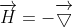 \overrightarrow{H}=-\overrightarrow{\bigtriangledown }V_{m}