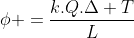phi =frac{k.Q.Delta T}{L}