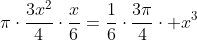 picdotfrac{3x^2}{4}cdotfrac{x}{6}=frac{1}{6}cdotfrac{3pi}{4}cdot x^3