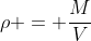 ho = frac{M}{V}