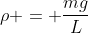 ho = frac{mg}{L}