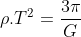 ho.T^{2}=frac{3pi}{G}