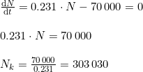 \small \begin{array}{lllll} \frac{\mathrm{d} N}{\mathrm{d} t}=0.231\cdot N-70\, 000=0\\\\ 0.231\cdot N=70\,000 \\\\ N_k=\frac{70\, 000}{0.231}=303\, 030 \end{array}
