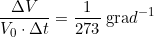 \small \frac{\Delta V} {V_0\cdot \Delta t}=\frac{1} {273}\; \textup{gra}d^{-1}