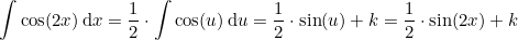 \small \int \cos(2x)\,\mathrm{d}x=\frac{1}{2}\cdot \int \cos(u)\,\mathrm{d}u=\frac{1}{2}\cdot \sin(u)+k=\frac{1}{2}\cdot \sin(2x)+k