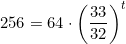 \small 256=64\cdot \left ( \frac{33}{32} \right )^t