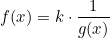 \small f(x)=k\cdot \frac{1}{g(x)}