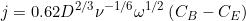 \small j=0.62D^{2/3}\nu ^{-1/6}\omega ^{1/2}\left ( C_{B}-C_{E} \right )