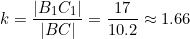\small k = \frac{|B_1C_1|}{|BC|} = \frac{17}{10.2} \approx 1.66