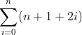 \sum _{i=0}^n (n+1+2 i)
