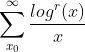 \sum _{x_0}^\infty \frac{log^r(x)}{x}