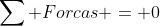 sum Forcas = 0