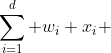 \sum_{i=1}^d w_i x_i 