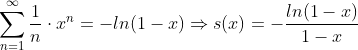 \sum_{n=1}^{\infty} \frac{1}{n} \cdot x^n=-ln(1-x) \Rightarrow s(x)=-\frac{ln(1-x)}{1-x}