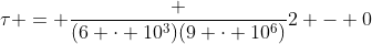 	au = frac {(6 cdot 10^3)(9 cdot 10^6)}{2} - 0