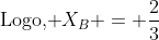 	ext{Logo, }X_B = frac{2}{3}