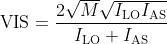 \text{VIS}=\frac{2\sqrt{M}\sqrt{I_\text{LO}I_\text{AS}}}{I_\text{LO}+I_\text{AS}}