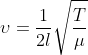 \upsilon = \frac{1}{2l}\sqrt{\frac{T}{\mu }}