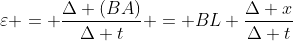 varepsilon = frac{Delta (BA)}{Delta t} = BL frac{Delta x}{Delta t}