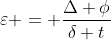 varepsilon = frac{Delta phi}{delta t}