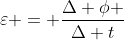varepsilon = frac{Delta phi }{Delta t}