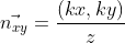 \vec {n_{xy}} =\frac{(kx, ky)}{z}