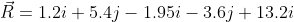 R = 1.2i 5.4) _ 1.951-3.6 j 13.2ǐ