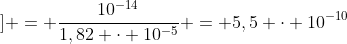 [H^+] = frac{10^{-14}}{1,82 cdot 10^{-5}} = 5,5 cdot 10^{-10}