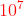 {\color{Red} 10^7}