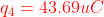 {color{Red} q_{4}=43.69uC}
