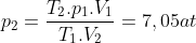 {{p}_{2}}=\frac{{{T}_{2}}.{{p}_{1}}.{{V}_{1}}}{{{T}_{1}}.{{V}_{2}}}=7,05at