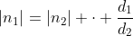 |n_1|=|n_2| cdot frac{d_1}{d_2}