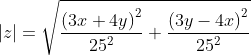 |z|=sqrt{frac{left(3x+4yight)^2}{25^2}+frac{left(3y-4xight)^2}{25^2}}