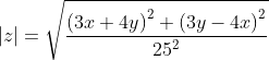 |z|=sqrt{frac{left(3x+4yight)^2+left(3y-4xight)^2}{25^2}}