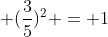 sen^{2}(Dhat{E}A) + (frac{3}{5})^{2} = 1