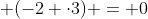 (+1 cdot 1) + (acdot 1) + (-2 cdot3) = 0