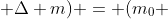 d_{a} cdot (V_{0}+Delta V) cdot g - (m_{0} + Delta m) = (m_{0} + Delta m) cdot (frac{d_{0} - d_{ar}}{d_{0}})cdot g