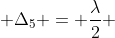 Delta _{1} + Delta _{3} + Delta_{5} = frac{lambda}{2} + 3 frac{lambda}{2} + 5 cdot frac{lambda}{5}