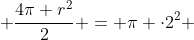 pi r^2 + 2picdot rcdot h + frac{4pi r^2}{2} = pi cdot2^2 + 2picdot 2cdot 2 + frac{4pi cdot 2^2}{2} =