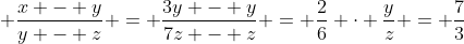  frac{x - y}{y - z} = frac{3y - y}{7z - z} = frac{2}{6} cdot frac{y}{z} = frac{7}{3}