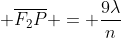 overline{F_1P} + overline{F_2P} = frac{9lambda}{n}