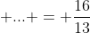 a_{3} +a_{6} + a_{q} + ... = frac{16}{13}