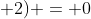 (4x - 3)cdot (3x + 2) = 0