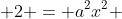 kx^{2} +4x + 2 = a^{2}x^{2} +2ax cdot b + b^{2}