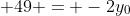 -12x_{0} + 36 - 14y_{0} + 49 = -2y_{0}+ 1 + 16 - 8x_{0}